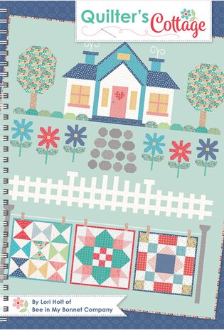 Quilter's Cottage - Lori Holt  