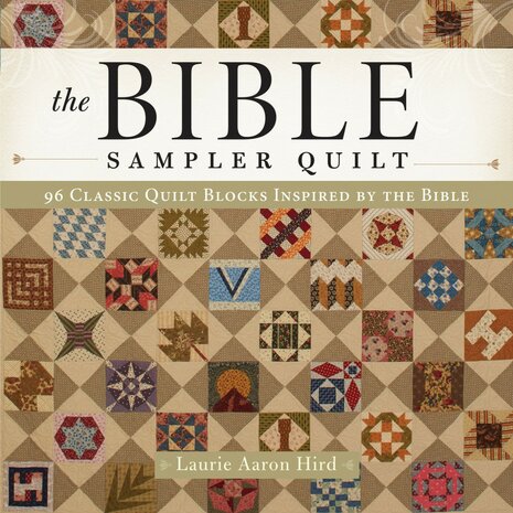 the Bible sampler quilt - Laurie Aaron Hird.