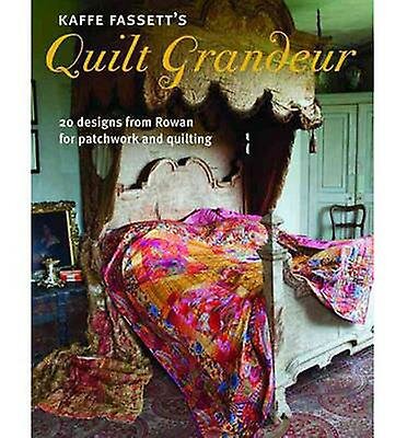 Kaffe Fassett&#039;s Quilt Grandeur . 