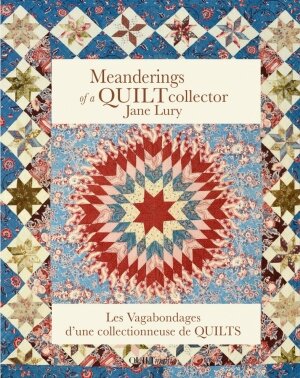 Meanderings of a Quilt Collector van Jane Lury