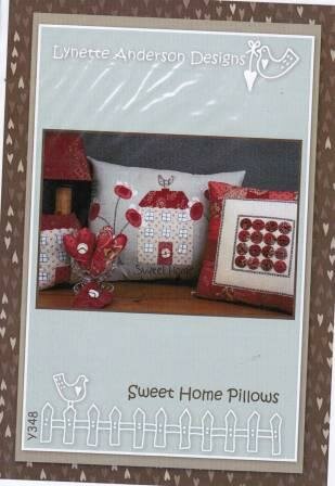 Sweet Home Pillows - Lynette Anderson - LA-PILLOWS-Y348 - Patroon in het Engels 