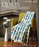 Quilts Made Modern - CT-QUILTSMADEMODERN - Sophisticated Style with Simple Piecing - 160 pages. 